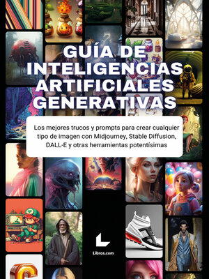 cover image of Guía de Inteligencias Artificiales Generativas